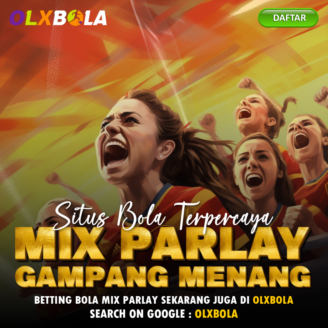 OLXBOLA : Situs Judi Taruhan Bola Online Gampang Cuan di Indonesia
